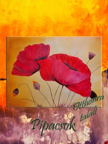 Pipacsok / olaj, 40x30 cm, farost /
